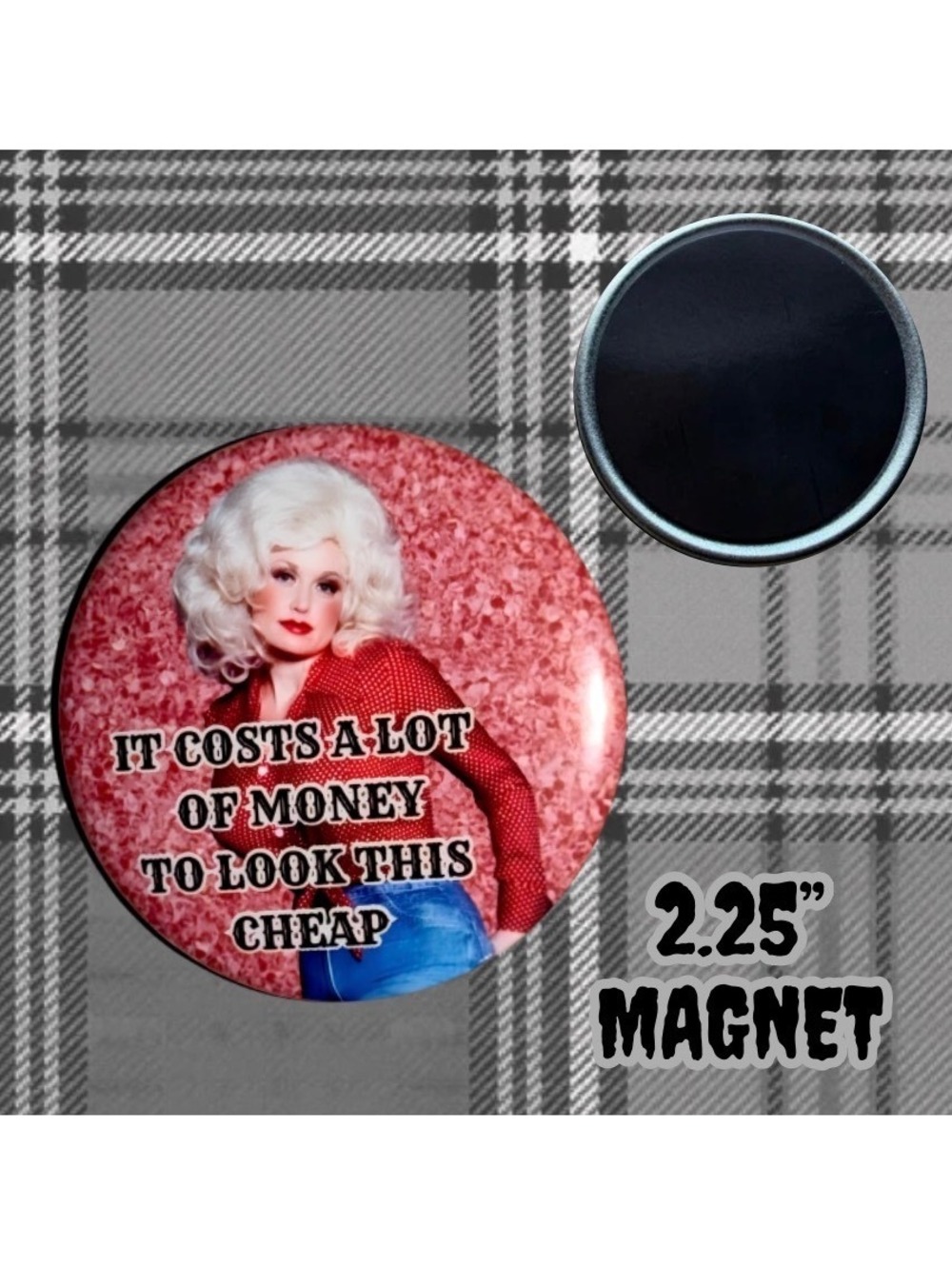 Dolly Parton Inspired 2.25" Magnet